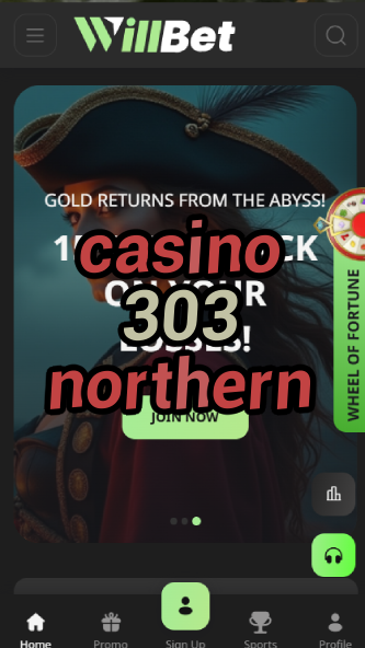 casino 303 northern-asdasdzhjkds.com